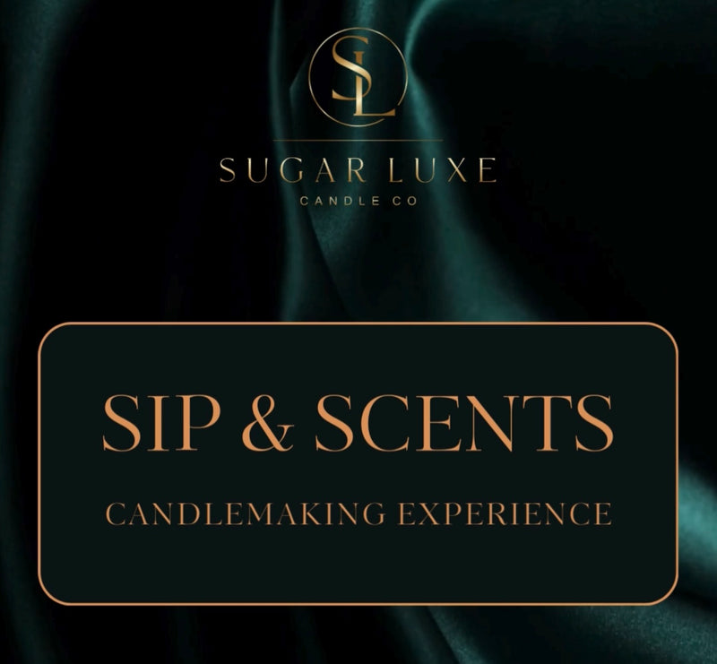 SIP & SCENTS WORKSHOP